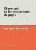 Abbildung von: El convenio en las suspensiones de pagos - Editorial Comares