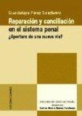 Abbildung von: Reparación y conciliación en el sistema penal - Editorial Comares