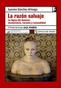 Bild: La raz&oacute;n salvaje : la l&oacute;gica del dominio : tecnociencia, racismo y racionalidad - Ediciones Lengua de Trapo