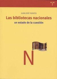 Abbildung von: Las Bibliotecas Nacionales : un estado de la cuestión - Ediciones Trea, S.l.