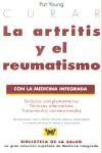 Abbildung von: Curar la artritis y el reumatismo - TERAPIAS VERDES
