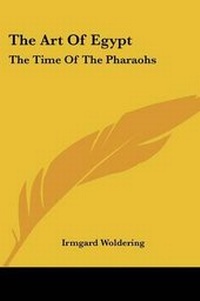 Abbildung von: The Art of Egypt - Kessinger Publishing