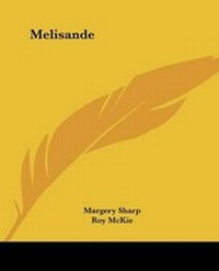 Enlarge image Cover: Melisande - Kessinger Publishing