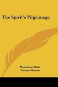 Cover: The Spirit's Pilgrimage - Kessinger Publishing