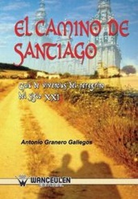 Abbildung von: El Camino de Santiago. Guia de Vivencias del Peregrino del Siglo XXI - WANCEULEN S.L.