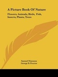 Cover: A Picture Book of Nature - Kessinger Publishing