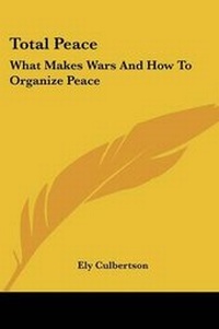 Enlarge image Cover: Total Peace - Kessinger Publishing