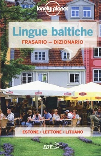 Abbildung von: Lingue baltiche. Frasario dizionario - I frasari/Lonely Planet;Lonely Planet Italia