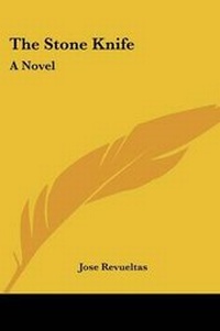 Enlarge image Cover: The Stone Knife - Kessinger Publishing