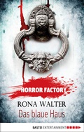 Cover: Horror Factory - Das blaue Haus - Bastei L&uuml;bbe
