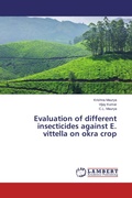 Cover: Evaluation of Different Insecticides Against E. Vittella on Okra Crop - LAP Lambert Academic Publishing
