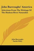 Cover: John Burroughs' America - Kessinger Publishing