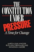 Cover: The Constitution Under Pressure - Praeger Publishers Inc