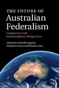 Cover: The Future of Australian Federalism - Cambridge University Press