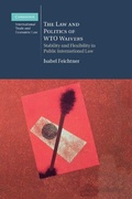Cover: The Law and Politics of WTO Waivers - Cambridge University Press