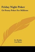 Cover: Friday Night Poker - Kessinger Publishing