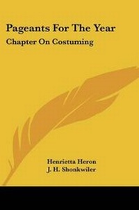 Abbildung von: Pageants for the Year - Kessinger Publishing