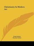Cover: Christianity in Modern Art - Kessinger Publishing