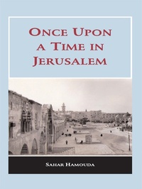 Enlarge image Cover: Once upon a Time in Jerusalem - Garnet Publishing