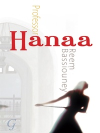 Enlarge image Cover: Professor Hanaa - Garnet Publishing