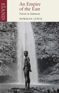 Cover: An Empire of the East - Eland Publishing
