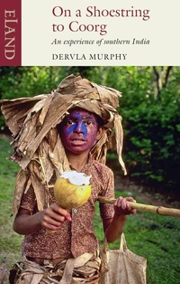 Abbildung von: On a Shoestring to Coorg - Eland Publishing