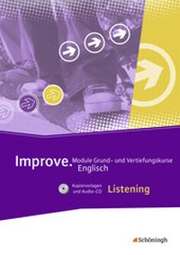 Enlarge image Cover: Improve - Module Grund- und Vertiefungskurse Englisch - Schöningh Verlag in Westermann Bildungsmedien