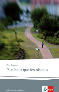 Abbildung von: Plus haut que les oiseaux - Klett