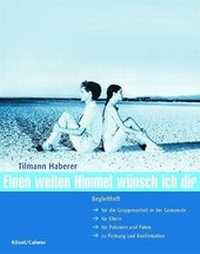 Enlarge image Cover: Einen weiten Himmel wünsch ich dir - Kösel