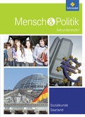 Cover: Mensch und Politik SI - Ausgabe 2014 f&uuml;r das Saarland - Schroedel