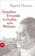 Cover: Goethes Freunde in Gotha und Weimar - Insel