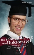 Cover: Der schnellste Weg zum Doktortitel - Riemann