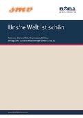 Cover: Uns're Welt Ist Schoen - SMV Schacht Musikverlage GmbH & Co. KG