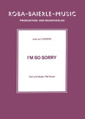 Cover: I'm So Sorry - ROBA Music Publishing