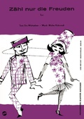 Cover: Z&auml;hl nur die Freuden - Lied der Zeit Musikverlag GmbH
