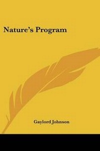 Enlarge image Cover: Nature's Program - Kessinger Publishing