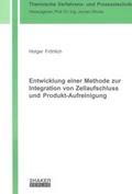 Cover: Entwicklung einer Methode zur Integration von Zellaufschluss und Produkt-Aufreinigung - Shaker