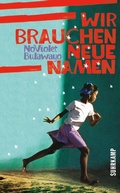 Cover: Wir brauchen neue Namen - Suhrkamp