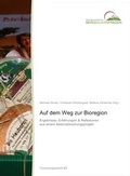 Cover: Auf dem Weg zur Bioregion - Bundesanstalt f&uuml;r Agrarwirtschaft und Bergbauernfragen