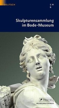 Abbildung von: Skulpturensammlung im Bode-Museum - Prestel