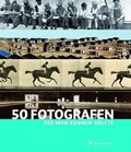 Cover: 50 Fotografen, die man kennen sollte - PRESTEL