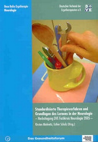 Abbildung von: Standardisierte Therapieverfahren und Grundlagen des Lernens in der Neurologie - Schulz-Kirchner