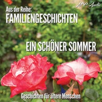 Abbildung von: Ein schöner Sommer - Michaela Penz Hörbuchverlag