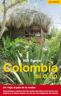 Abbildung von: Colombia sí o no - SONRRIE