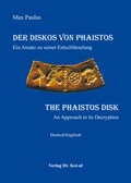 Cover: Der Diskos von Phaistos / The Phaistos Disk - Kovac, Dr. Verlag