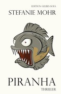 Cover: Piranha - Edition Gelbes Sofa