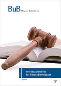 Abbildung von: Wettbewerbsrecht für Finanzdienstleister - Bank-Verlag
