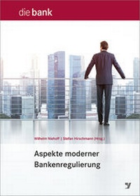 Abbildung von: Aspekte moderner Bankenregulierung - Bank-Verlag