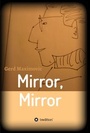 Cover: Mirror, Mirror - tredition