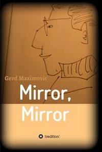 Enlarge image Cover: Mirror, Mirror - tredition